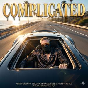 COMPLICATED (feat. Gurixgrewal)