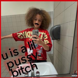 U is a lil pussy bitch