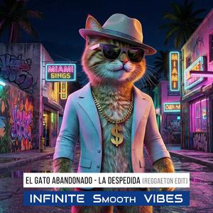 El Gato Abandonado - La Despedida ( Reggaeton Edit)