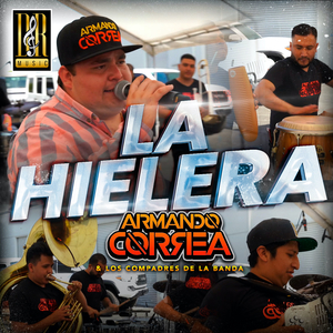 La Hielera (feat. Los Compadres De La Banda)
