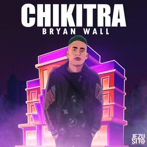 Chikitra (fe. GM Studio)