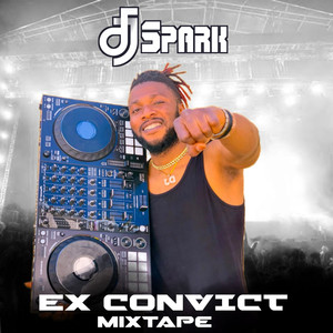 Ex Convict (Mixtape)