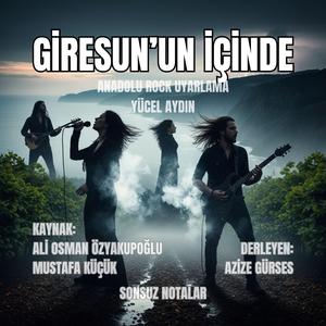Giresun'un İçinde (Anadolu Rock)