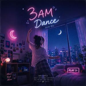 3시의 댄스 (3AM Dance)