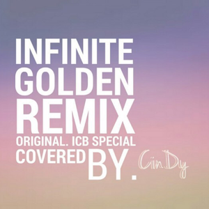 无限·金·Remix15（Cover INFINITE）