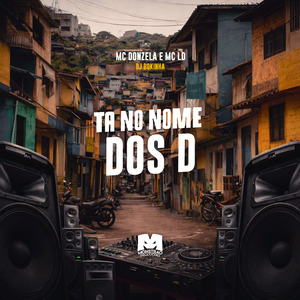Ta no Nome dos D