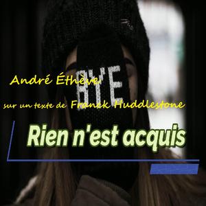 Rien n'est acquis