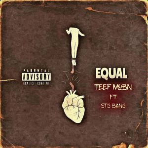 Equal (feat. STG Bang)