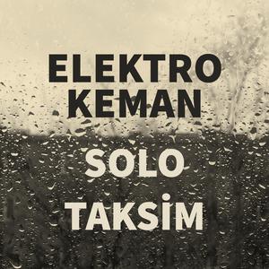 Elektro keman solo taksim