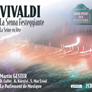 La Seine En Fête / Deuxieme partie:Quanto felici siete giace languente