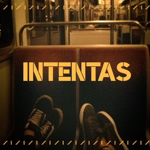 Intentas