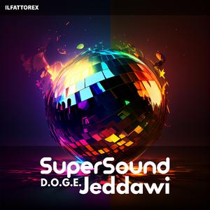 D.O.G.E. Supersound Jeddawi