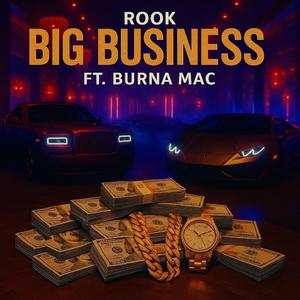Big Business (feat. Burna Mac)
