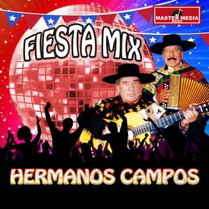 Fiesta Mix los Hermanos Campos