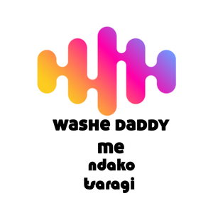 Washe Daddy Me