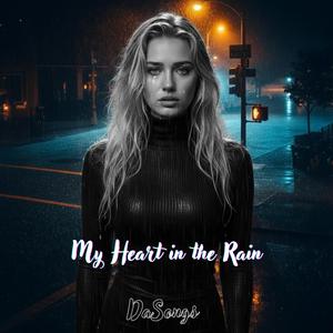 My Heart in the Rain