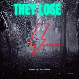 They Lose