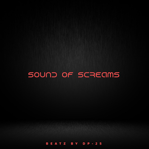 Sound of Screams