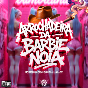 Arrochadeira da Barbie Noia