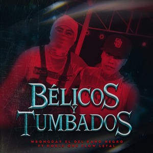 Bélicos y Tumbados