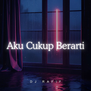Aku Cukup Berarti