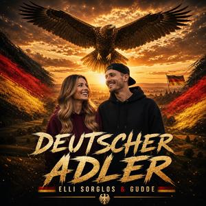 Deutscher Adler (feat. Elli Sorglos)