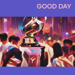 Good Day