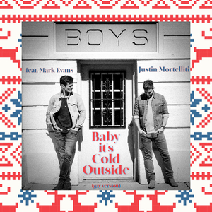 Baby It's Cold Outside Gay Version