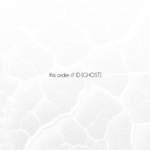ID // GHOST