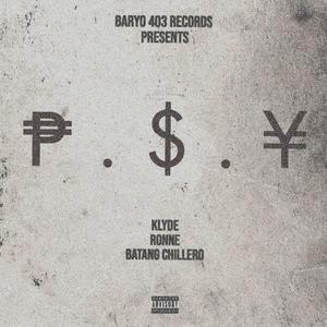 ₱.$.¥ (feat. Ronne & Batang Chillero)
