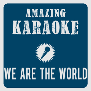 We Are the World (Karaoke Version)