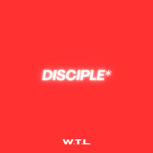 Disciple*