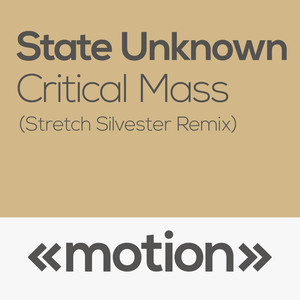 Critical Mass (Stretch Silvester Remix)