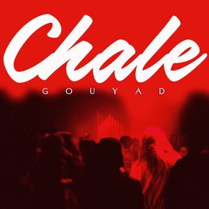 Chale Gouyad