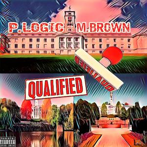 Qualified (feat. M. Brown) (Radio Edit)