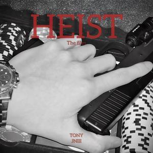 Heist (feat. JNIII)