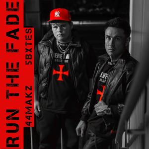 RUN THA FADE (feat. Rx Presley & 44 Makz)