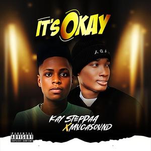 It's Okay (feat. Mucasound)