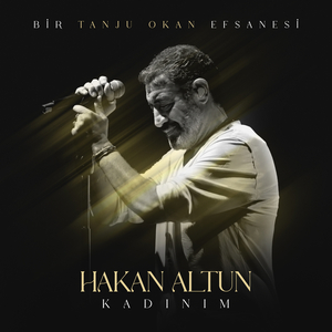 Kadınım ( Bir Tanju Okan Efsanesi )