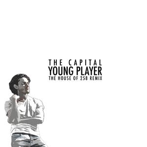 YOUNG PLAYER (The House Of 258 Remix)