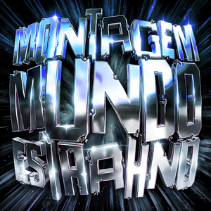 MONTAGEM MUNDO ESTRAHNO