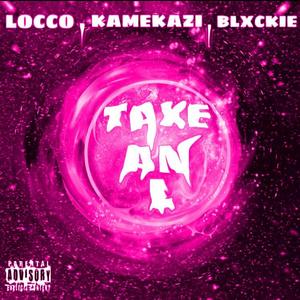 TVKE AN L (feat. BLXCKIE & LOCCO RIO)