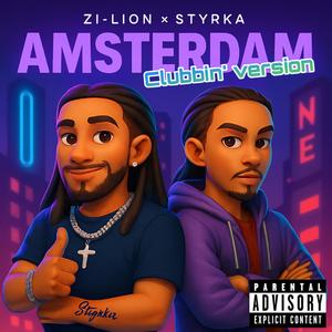 Amsterdam (feat. Zi-Lion) (Clubbin’ version)