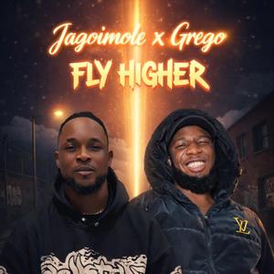 Fly Higher (feat. Grego 88)