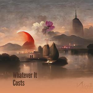 Whatever It Costs