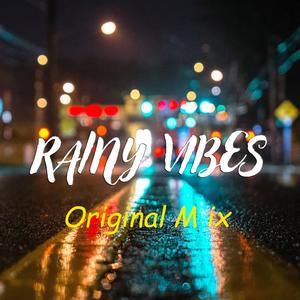 Rainy Vibes