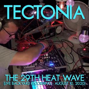 The 29th Heat Wave - Live (August 10, 2020) (Live) (Live)