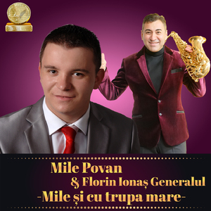Mile Si Cu Trupa Mare