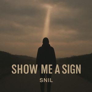 Show Me a Sign (Extended Mix)