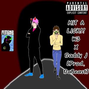 HIT A LICK!! (feat. King J)